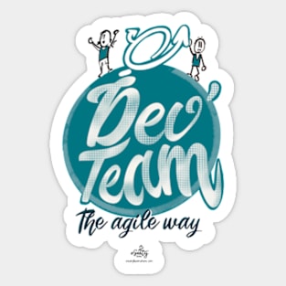 Dev Team - the Agile Way Sticker